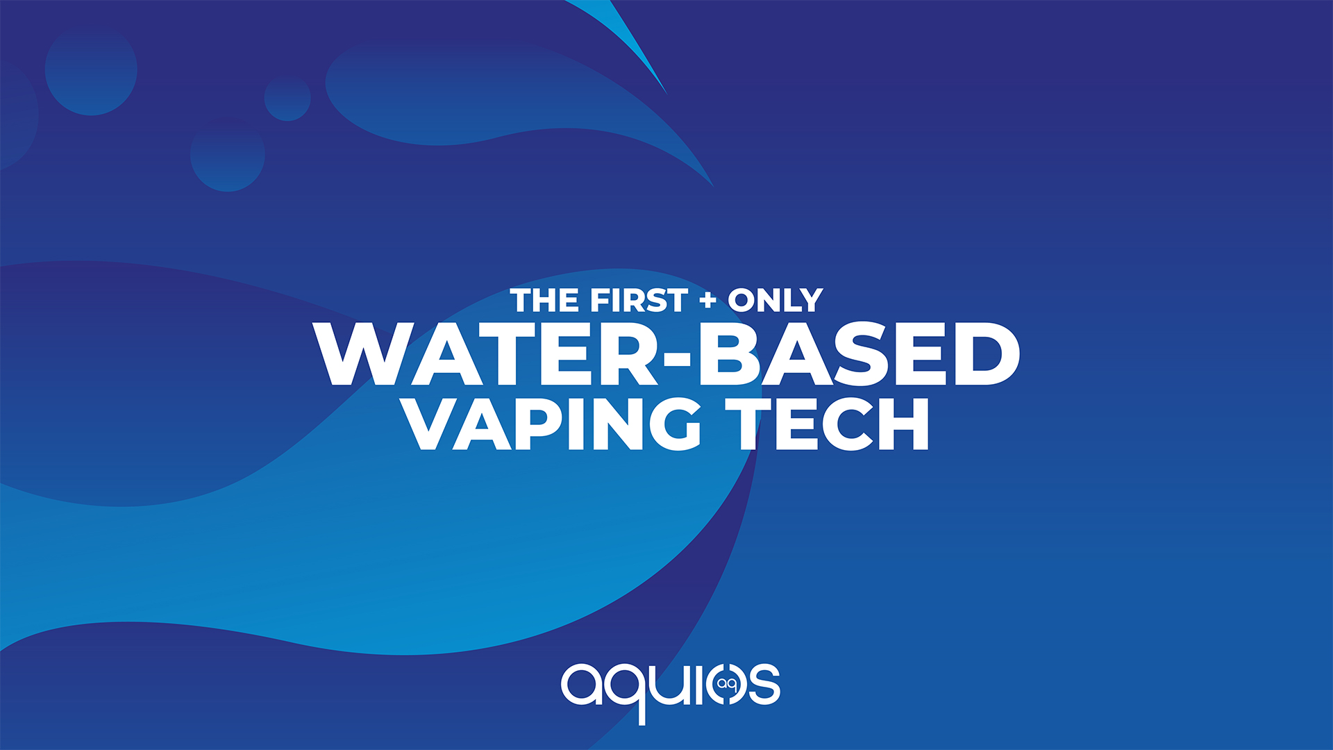 Aquios: The First & Only Water-based Vaping Tech